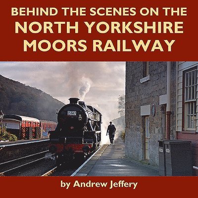 Behind the Scenes on the North Yorkshire Moors Railway 1