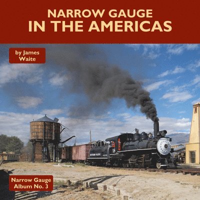 Narrow Gauge in the Americas 1