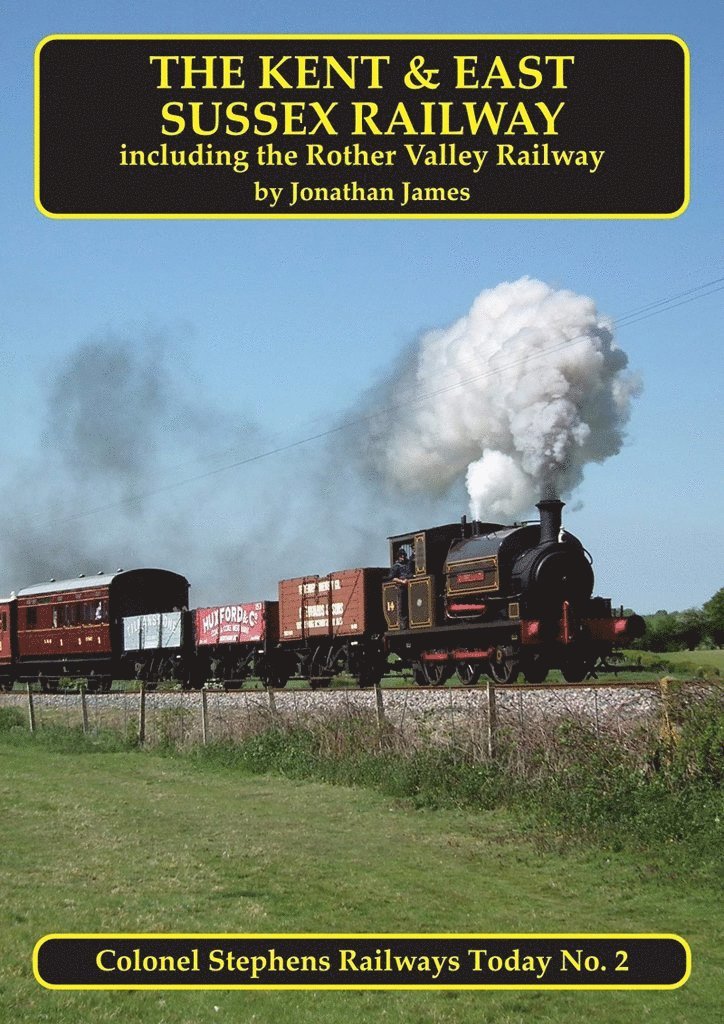 The Kent and East Sussex Railway 1