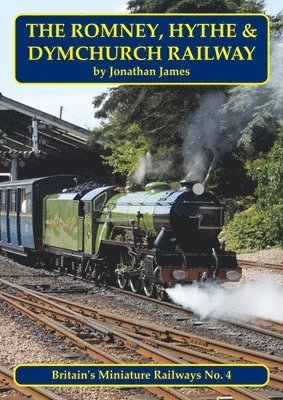 The Romney, Hythe & Dymchurch Railway 1