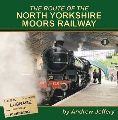 bokomslag Route of the North Yorkshire Moors Railway