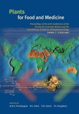 Hew. D. V. Prendergast, N. L. Etkin, D. R. Harris, H. D. V. Prendergast - Plants for Food and Medicine, Häftad