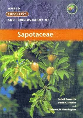 World Checklist and Bibliography of Sapotaceae 1