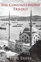 bokomslag The Constantinople Trilogy