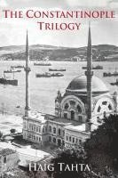 The Constantinople Trilogy 1