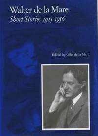 bokomslag Walter de la Mare, Short Stories 1927-1956: v. 2
