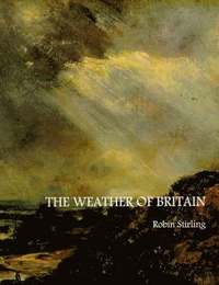 bokomslag The Weather of Britain