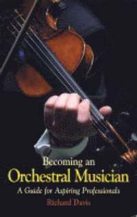 bokomslag Becoming an Orchestral Musician