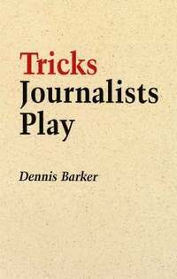 bokomslag Tricks Journalists Play