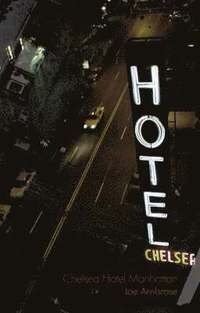 bokomslag Chelsea Hotel Manhattan