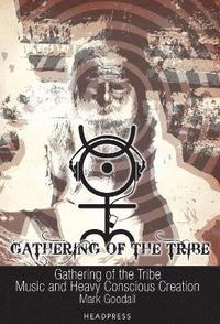 bokomslag Gathering of the Tribe
