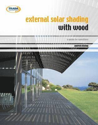External solar shading with wood