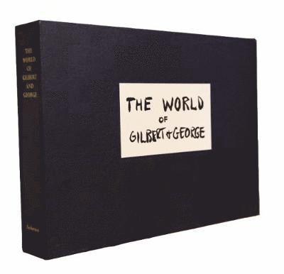 Gilbert, "George" - World of Gilbert & George, Inbunden