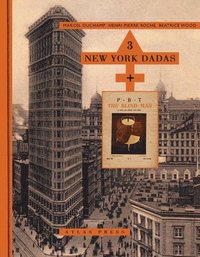 bokomslag 3 New York Dadas And The Blind Man