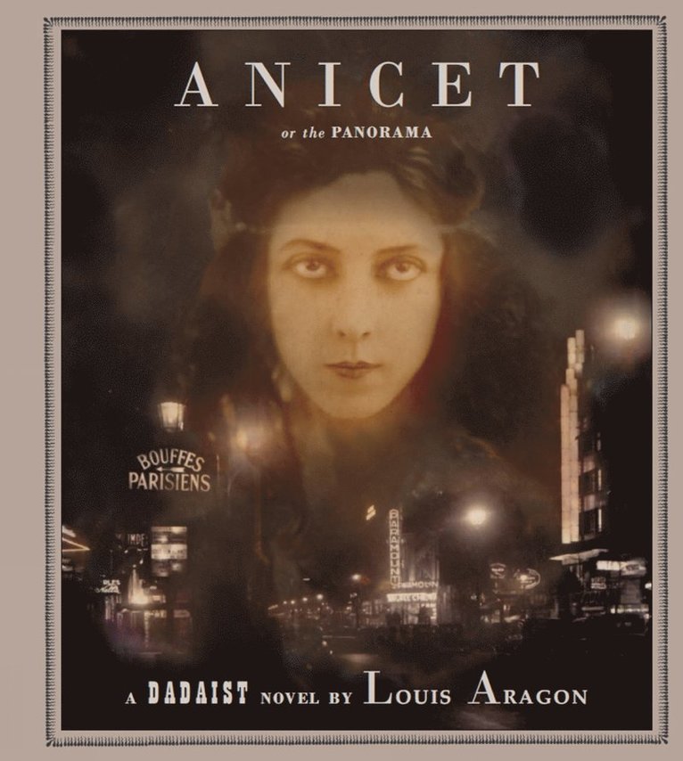 Louis Aragon - Anicet or the Panorama, Inbunden