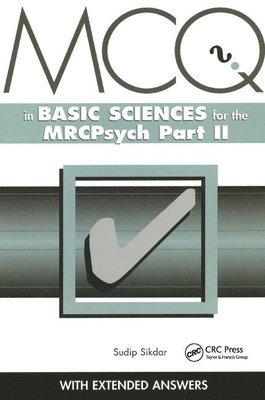 MCQs in Basic Sciences for the MRCPsych, Part Two 1