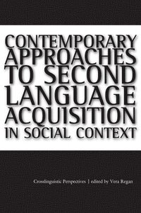 bokomslag Contemporary Approaches to Second Language Acquisition in Social Context:Crosslinguistic Perspectives