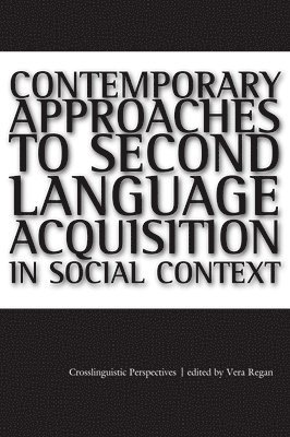 bokomslag Contemporary Approaches to Second Language Acquisition in Social Context:Crosslinguistic Perspectives