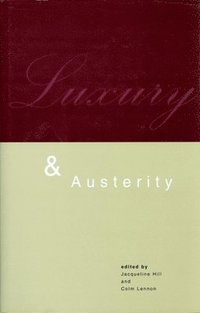 bokomslag Luxury and Austerity