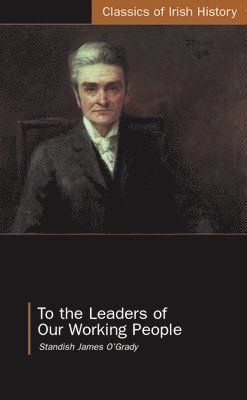 Edward Hagan - To the Leaders of Our Working People, Häftad