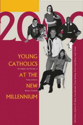 Young Catholics at the New Millennium 1