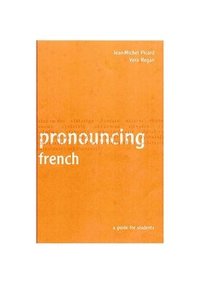 bokomslag Pronouncing French