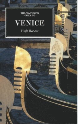 Hugh Honour - Companion Guide to Venice, Häftad