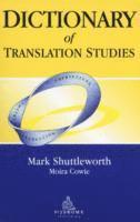 Mark Shuttleworth, UK) Shuttleworth, Mark (University College London - Dictionary of Translation Studies, Häftad