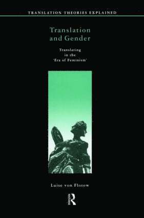 Luise von Flotow, Canada.) von Flotow, Luise (University of Ottawa, Luise Von Flotow - Translation and Gender, Häftad