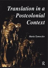 bokomslag Translation in a Postcolonial Context