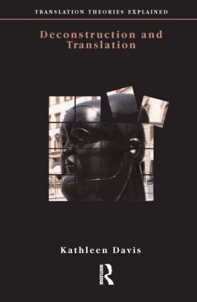 Kathleen Davis - Deconstruction and Translation, Häftad