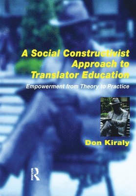 bokomslag Social Constructivist Approach to Translator Education