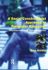 bokomslag A Social Constructivist Approach to Translator Education