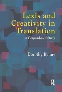 bokomslag Lexis and Creativity in Translation