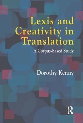 Lexis and Creativity in Translation 1