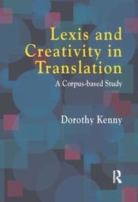 bokomslag Lexis and Creativity in Translation