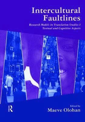Maeve Olohan, UK) Olohan, Maeve (University of Manchester - Intercultural Faultlines, Häftad