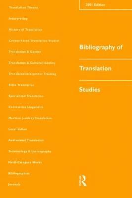 Lynne Bowker, Dorothy Kenny, Jennifer Pearson, Canada) Bowker, Lynne (University of Ottawa - Bibliography of Translation Studies: 2001, Häftad