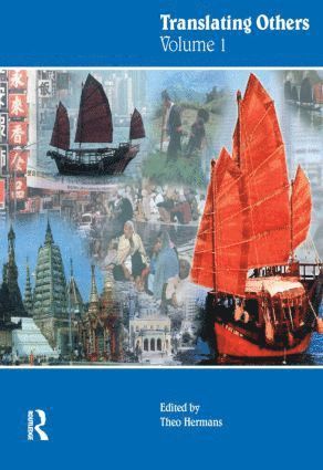 Theo Hermans, UK) Hermans, Theo (University College London - Translating Others (Volume 1), Häftad