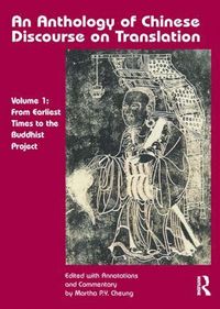 bokomslag Anthology of Chinese Discourse on Translation (Volume 1)