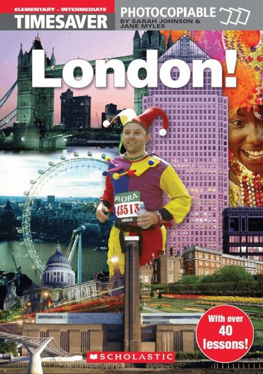 Sarah Johnson, Jane Myles - London! Elementary - Intermediate, Häftad