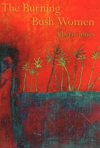bokomslag Burning Bush Women & Other Stories