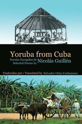 bokomslag Yoruba from Cuba: Selected Poems of Nicolas Guillen
