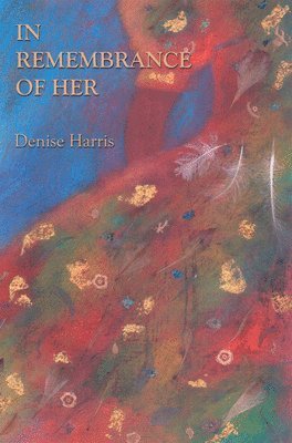 Denise Harris - In Remembrance of Her, Häftad