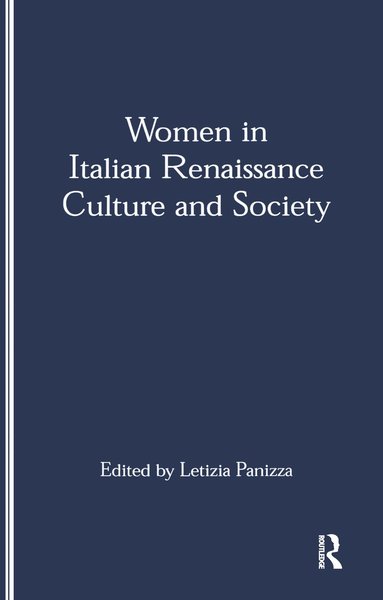 bokomslag Women in Italian Renaissance Culture and Society