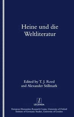 bokomslag Heine Und Die Weltliteratur