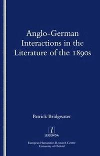 bokomslag Anglo-German Interactions in the Literature of the 1890s
