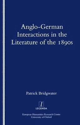 bokomslag Anglo-German Interactions in the Literature of the 1890s