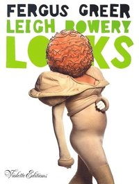 bokomslag Leigh Bowery Looks