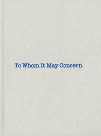 bokomslag Louise Bourgeois: To Whom It May Concern